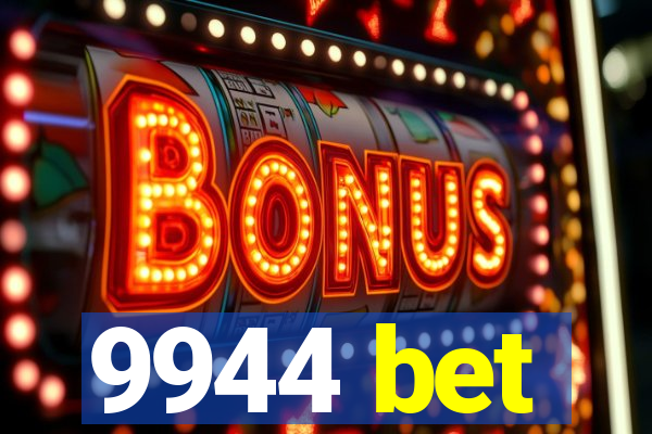 9944 bet